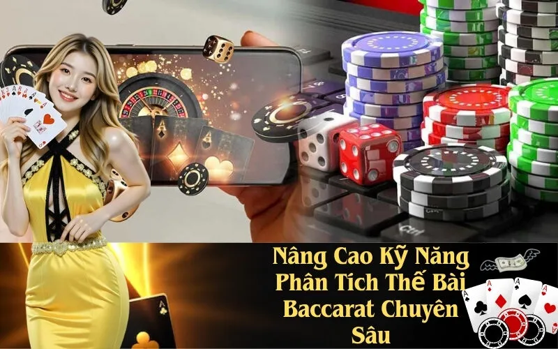 Nâng Cao Kỹ Năng Phân Tích Thế Bài