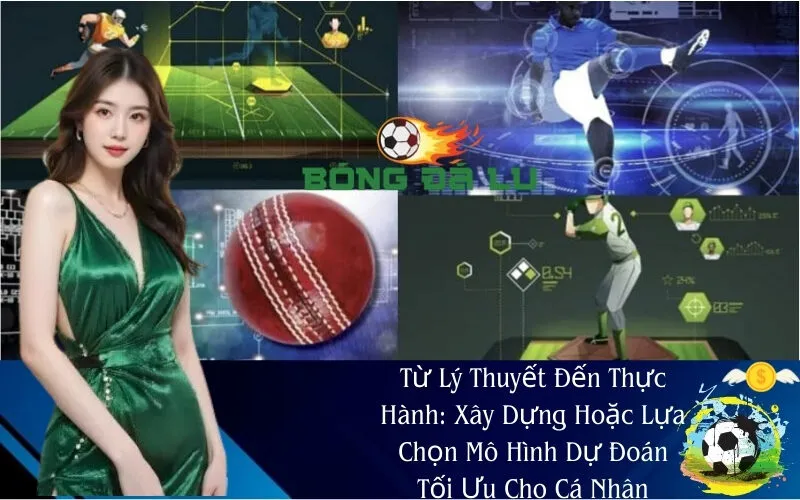 Chiến Lược Cá Cược Với Mô Hình Dự Đoán